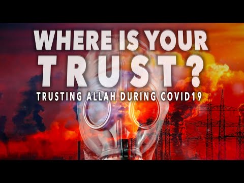 THOSE WHO DEPEND ON ALLAH, WHERE IS THE TRUST?