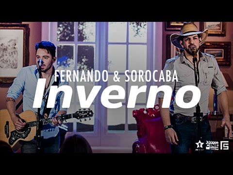 Fernando & Sorocaba - Inverno | DVD Anjo de Cabelos Longos
