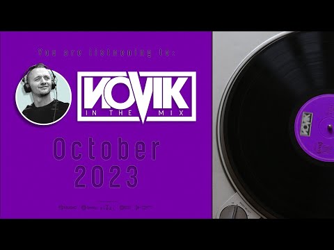 NOVIK IN THE MIX 2023 - OCTOBER 2023 [Dom Dolla; MK; Steve Angello; KREAM;WH0; Wakelmut; Low Steppa]