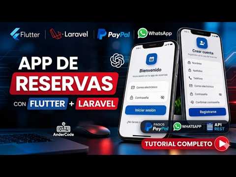 Cómo crear una App de Reservas con Flutter y Laravel + PayPal y WhatsApp (Tutorial Completo)