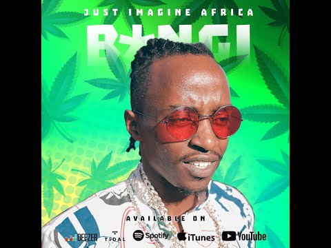 Just Imagine Africa - BANGI (Audio)🍁