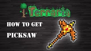 Terraria : " Picksaw " [How To Get] [Step by Step]