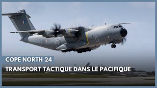 “COPE NORTH 24” Transport tactique dans le Pacifique