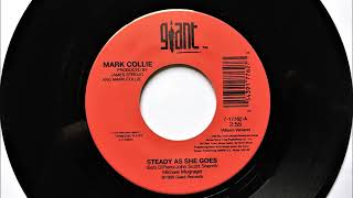 Steady As She Goes , Mark Collie , 1995