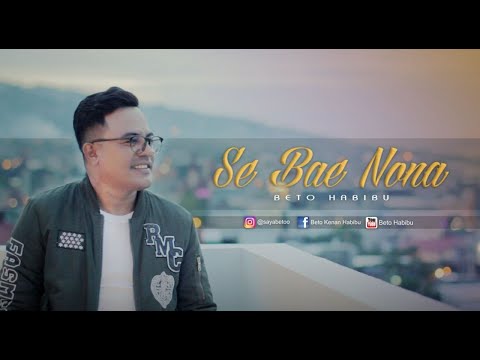 Beto Idol - Se Bae Nona (Official Music Video) | Lagu Ambon Terbaru 2020