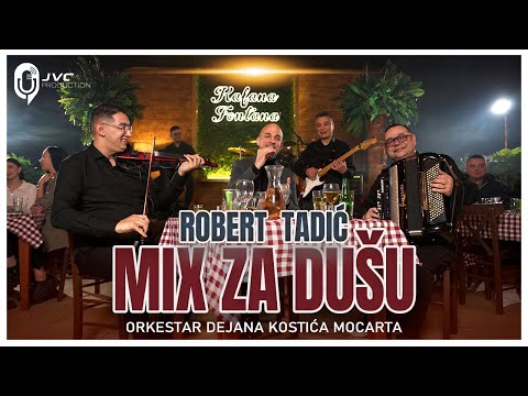 Robert Tadic i orkestar Dejana Kostica Mozzarta - Mix za dusu