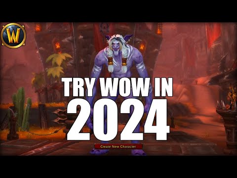 Is It Worth Trying WoW In 2024?