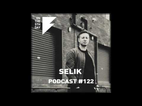 On The 5th Day Podcast #122 - Selik