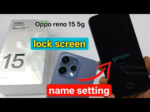 Oppo reno 15 me naam kaise dale | how to set lock screen name in oppo reno 15