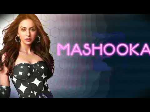Mashooka (LYRICS) - Rakul Preet Singh | Asees Kaur | Dev Negi | Tanishk Bagchi | Viruss