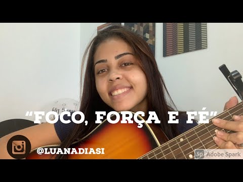 Hino avulso ccb “Foco, fé e força” (Luana Dias)