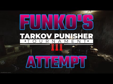 Punisher 3 Tournament Qualifier - Escape from Tarkov