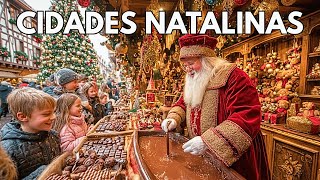 6 Cidades Natalinas Mais Bonitas da Europa - Onde a Magia Nunca Acaba