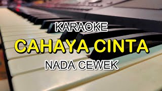 Download lagu CAHAYA CINTA KARAOKE NADA CEWEK KORG PA700 mp3