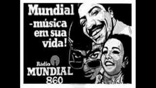 SHOW DOS BAIRROS ODUVALDO SILVA RADIO MUNDIAL 860 KHZ AM 08-1972