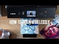 Canon PIXMA TS Series How To Scan Wirelessly