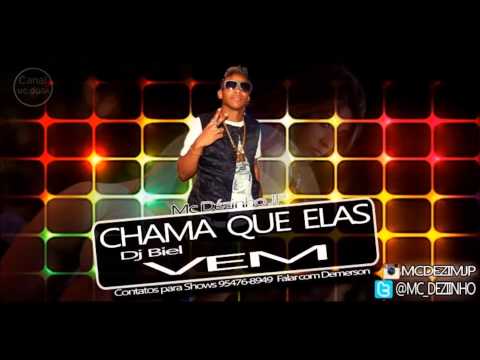 MC Dézinho Jp    Chama que elas vem DJ Biel Mpc   2014