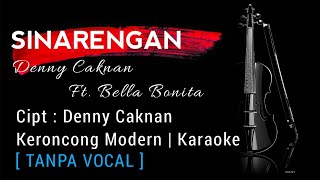 Download lagu SINARENGAN - DENNY CAKNAN FEAT BELLA BONITA (LIRIK VIDEO) | KERONCONG MODERN - KARAOKE mp3