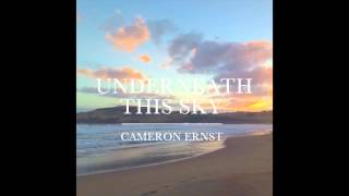 Cameron Ernst - Underneath This Sky (Official Audio)