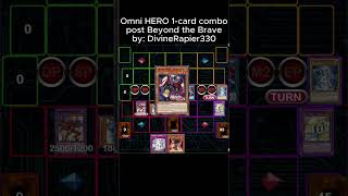 Omni HERO 1-card combo post Beyond the Brave by DivineRapier330 #yugioh #yugiohcommunity #yugiohtcg