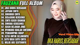 Download lagu Fauzana Full Album || JIKA HARUS BERSABAR - JATUAH CINTO - Pop Melayu Terpopuler 2026 - On Trending mp3