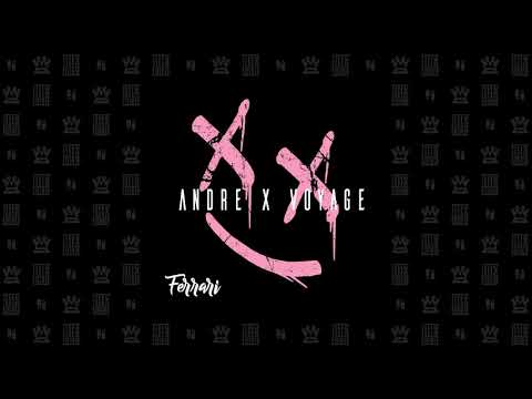 FERRARI - ANDRE x VOYAGE (official audio)