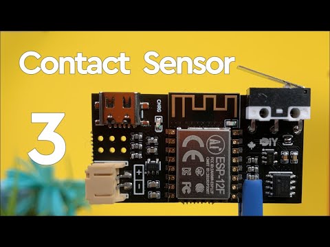 Contact Sensor 3 - an ESP8266 Door & Window Sensor