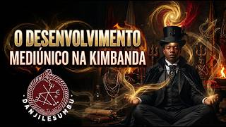 Desenvolvimento Mediúnico na Kimbanda