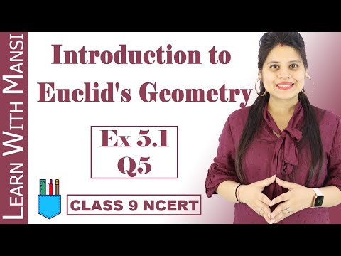 Class 9 Maths | Chapter 5 | Exercise 5.1 Q5 | Introduction to Euclids Geometry | NCERT