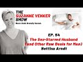 #54 The Sex-Starved Husband (and Other Raw Deals for Men): Bettina Arndt