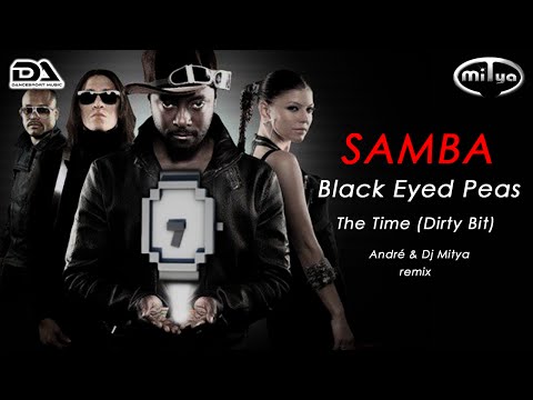 SAMBA | The Time (Dirty Bit) [André & Dj Mitya Remix] - 52bpm.