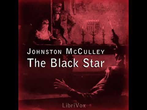 The Black Star by Johnston MCCULLEY read by Roger Melin Part 1/2 | Full Audio Book