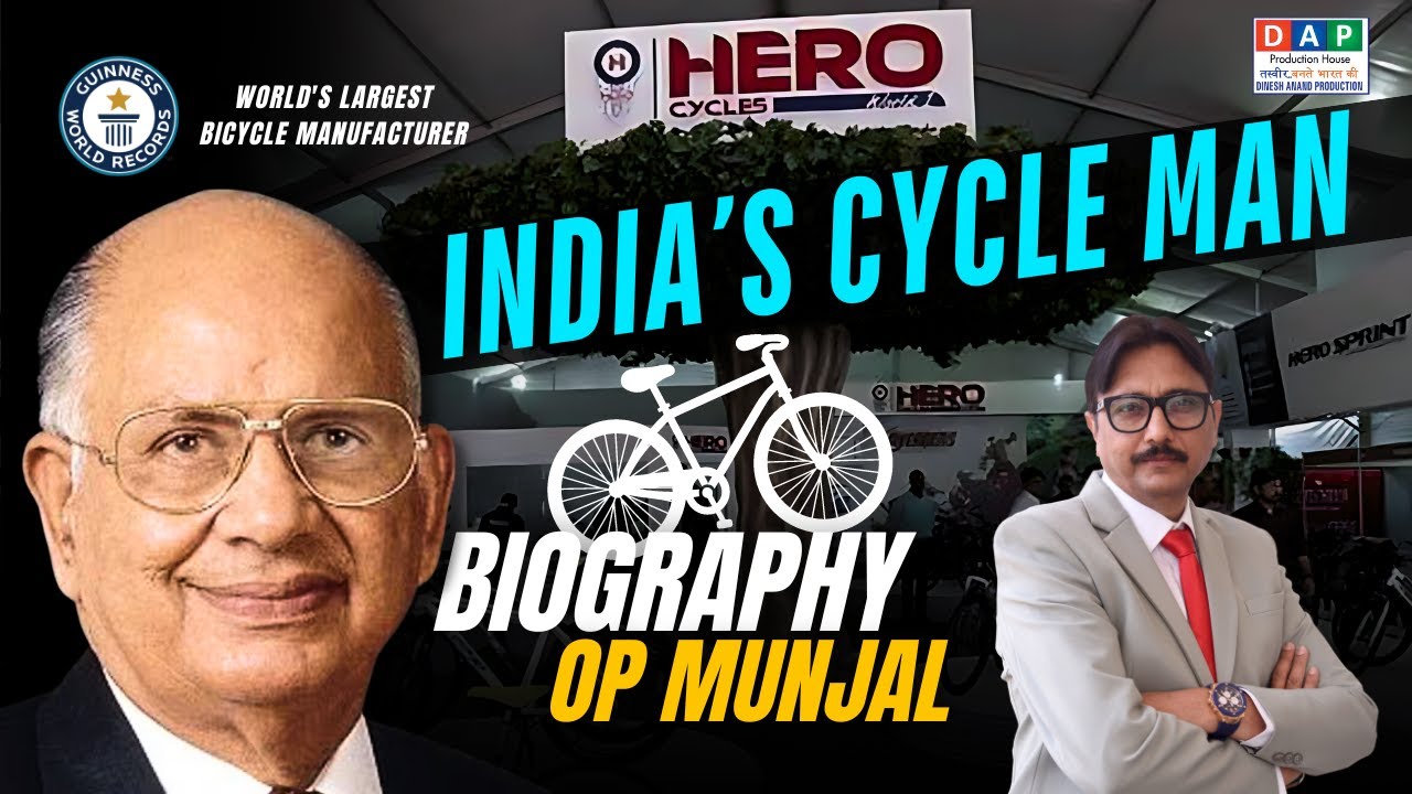 Biography of OP Munjal: India's Cycle Man | Hero Cycle Owner | Biography By Anand #herocycles