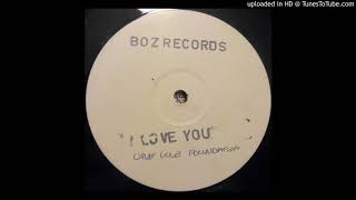B - The One Love Foundation - I Love You (Dub Mix)