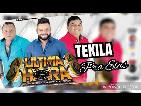 Última Hora - Desce Tekila Pra Ela | Verão 2018