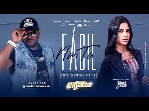 Banda Cillada - Não Tá Fácil
