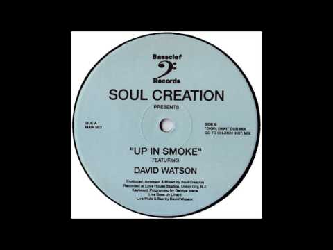 Soul Creation - Up In Smoke
