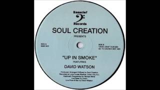 Soul Creation - Up In Smoke