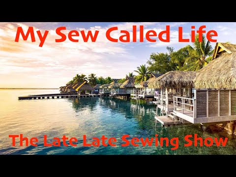 My Sew Called Life - Monday Night Sewing Circle Spectacular - Four Yards Of Conversation
