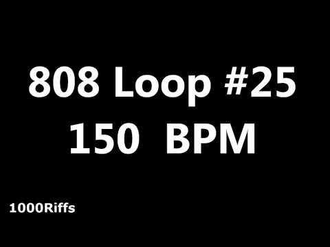 808 Loop Beat # 25 : 150 BPM : Beats Per Minute