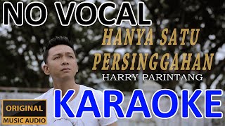 Download lagu Hanya Satu Persinggahan - Iklim - Harry Parintang (Karaoke) (No Vocal) mp3