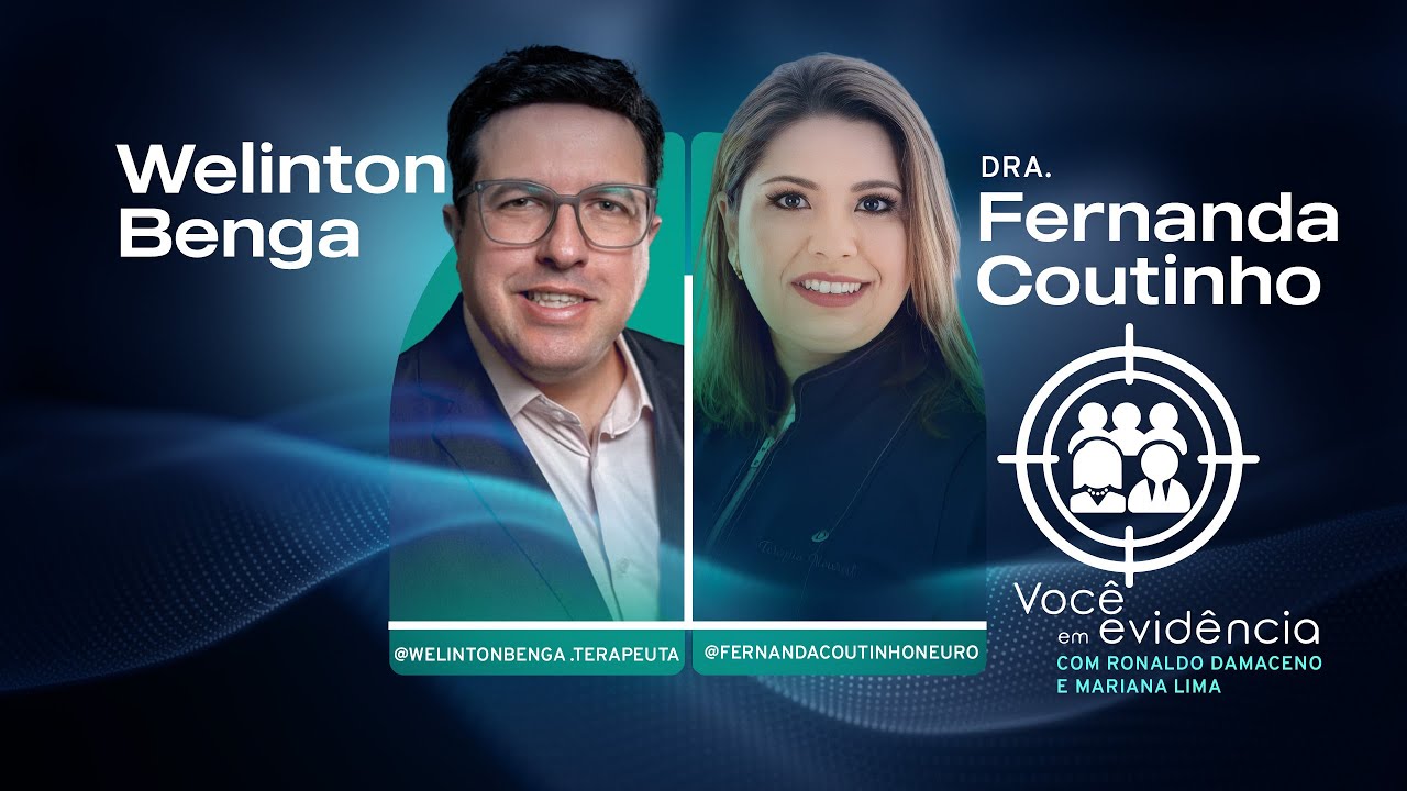 Welinton Benga e Dra. Fernanda Coutinho - Podcast 010