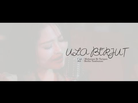 MAHARANI Br TARIGAN - ULA BERJUT