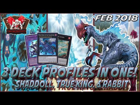 THREE DECK PROFILES IN ONE!!! *COMPETITIVE* DINOSAUR/DINO RABBIT/TRUE KING/SHADDOLL DECK PROFILES!
