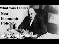 What Was Lenin's New Economic Policy? AP Euro Bit by Bit #40 What Was Lenin's New Economic Policy? AP Euro Bit by Bit #40