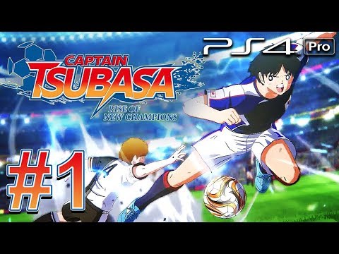 Captain Tsubasa: Rise of New Champions (PS4 PRO) Gameplay Walkthrough Part 1 - Tsubasa [1080p 60fps]