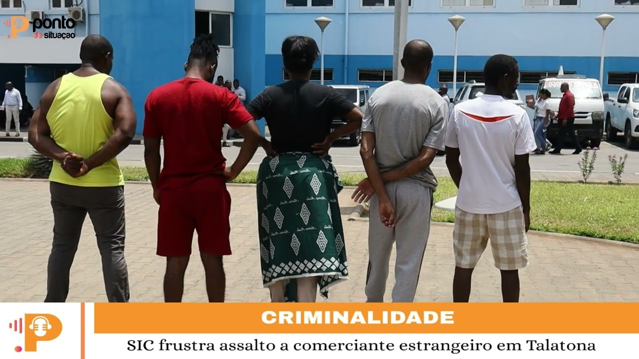 SIC FRUSTRA ASSALTO A COMERCIANTE ESTRANGEIRO E DETÉM CINCO SUSPEITOS EM TALATONA: TODOS COM ANTECEDENTES CRIMINAIS