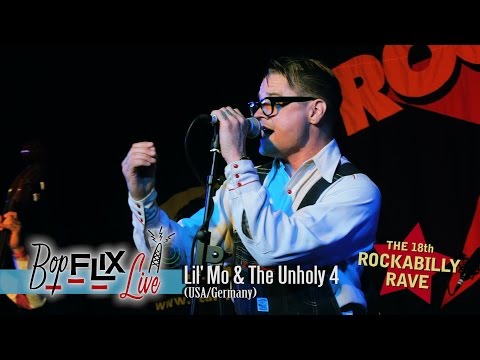 'Junebuggin' Lil' Mo & The Unholy 4 (Live at the 18th Rockabilly Rave) BOPFLIX