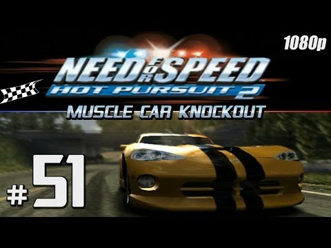 NFS Hot Pursuit 2 [1080p][PS2] - Part #51 - Muscle Car Knockout