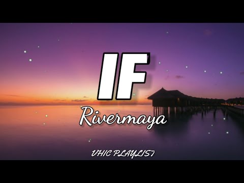 Rivermaya - If (Lyrics)🎶